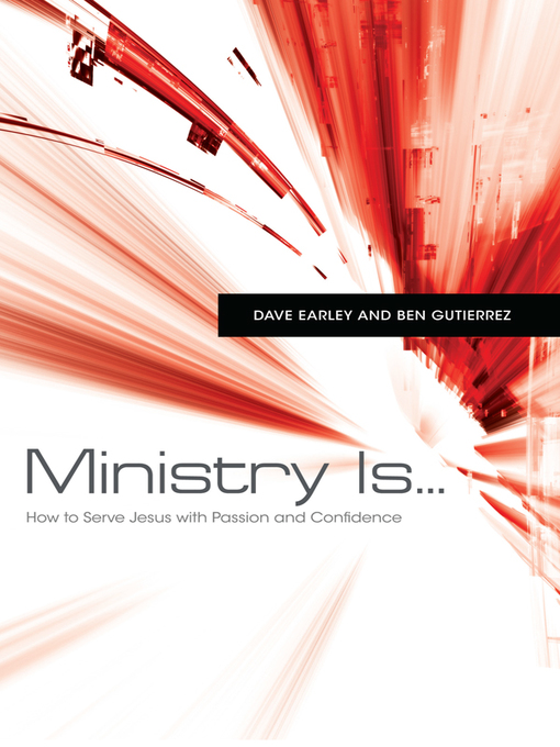 Title details for Ministry Is . . . by Dave Earley - Available